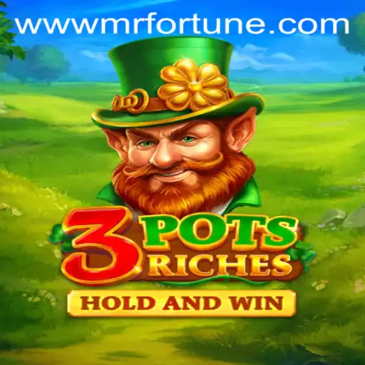 Discover the Enchanting World of 3potsRiches with Mr Fortune