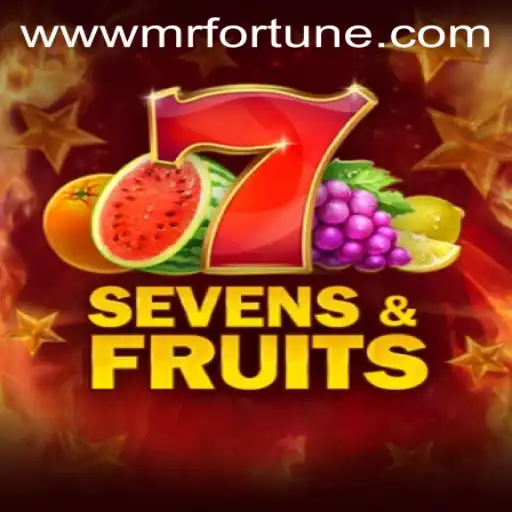 Exploring the Exciting World of SevensFruits and Mr Fortune: A Comprehensive Guide